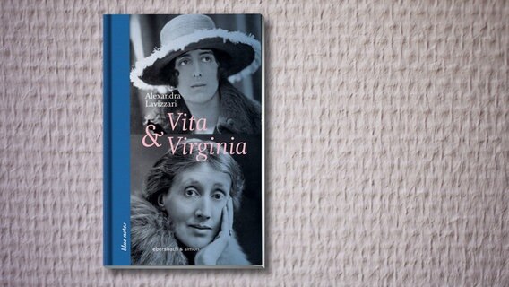 Alexandra Lavizzari: "Vita & Virginia" (Cover) © Ebersbach & Simon 