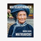 Maria Haas: "Matriarchinnen" (Cover) © Kerber Verlag Foto: Maria Haas