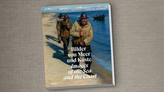 illustriertes Buch "Bilder vom Meer und der Küste" (Umschlag) © Kunstmuseum Westküste, Alkersum/Föhr / Wienand Verlag 
