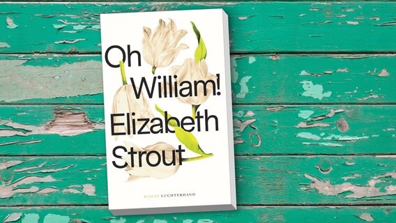 Elizabeth Strout: "Oh, William" (Cover) © Random House 