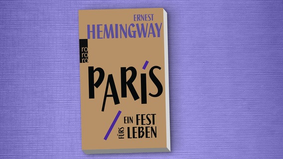 Cover des Buches "Paris, ein Fest fürs Leben" von Ernest Hemingway © Rowohlt 