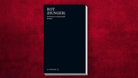Das Cover von Senthuran Varatharajahs Buch "Rot (Hunger)" © S. Fischer Verlage 