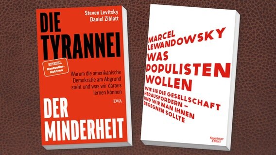 Collage der Buchcover von Ziblatt/Levitsky "Tyrannei der Minderheit" und  Lewandowsky "Was Populisten wollen". © DVA und Kiepenheuer & Witsch 