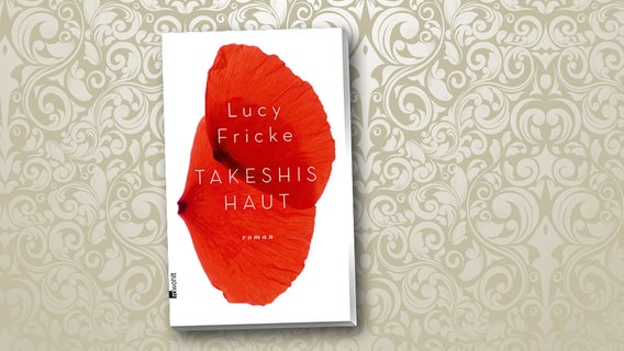 Buch-Cover, Lucy Fricke, Takeshis Haut © Rowohlt Verlag 