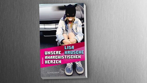 Cover "Unsere anarchischen Herzen" von Lisa Krusche © Fischer Verlage 