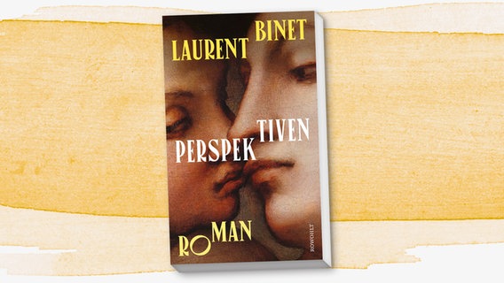 Cover: Laurent Binet, "Perspektiven” © Rowohlt 