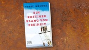 Buchcover: Toril Brekke - Ein rostiger Klang von Freiheit © Stroux Verlag 
