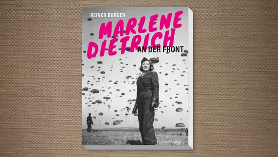 Cover: Reiner Burger: Marlene Dietrich an der Front © Greven Verlag 