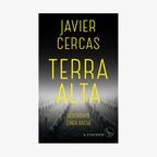 Buchcover: Javier Cercas - Terra Alta. Geschichte einer Rache © S. Fischer Verlag 