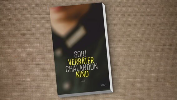 Buchcover: Sorj Chalandon - Verräterkind © dtv 