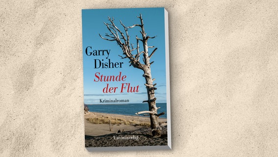 Buchcover: Garry Disher - Stunde der Flut © Unionsverlag 
