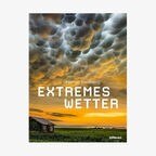 Cover des Bildbandes "Extremes Wetter" © teNeues 