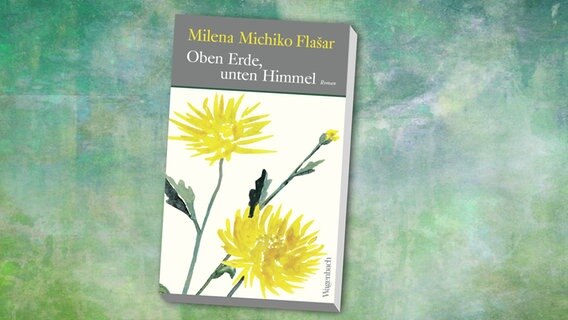 Buchcover: Milena Michiko Flašar - Oben Erde, unten Himmel © Wagenbach Verlag 