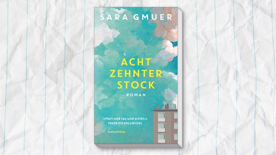 Buchcover: Sara Gmuer, "Achtzehnter Stock" © Hanser blau 