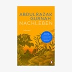 Buchcover: Abdulrazak Gurnah - Nachleben © Penguin Verlag 