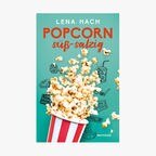 Buchcover: Lena Hach - Popcorn süß-salzig © Mixtvision Verlag 