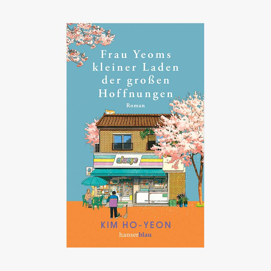 Neue Bücher: "Frau Yeoms kleiner Laden der großen Hoffnungen" von Kim Ho-yeon