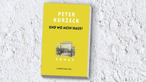Buchcover: Peter Kurzeck - Und wo mein Haus? © Schöffling & Co. Verlag 