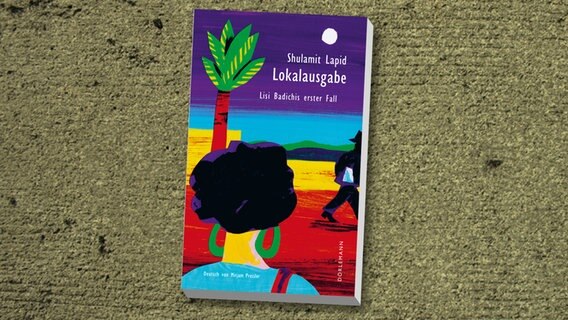 Buchcover: Shulamit Lapid - Lokalausgabe © Dörlemann Verlag 