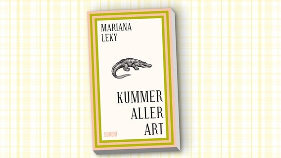 Buchcover: Mariana Leky - Kummer aller Art © Dumont Verlag 