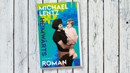 Buchcover: Michael Lentz - Heimwärts © S. Fischer Verlag 