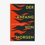 Buchcover: Jens Liljestrand - Der Anfang von morgen © S. Fischer Verlag 