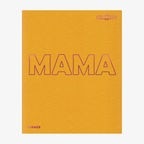 Cover Hg. Linda Conze, Westrey Page, Anna Schütz, "MAMA - Von Maria bis Merkel" © Hitmer 