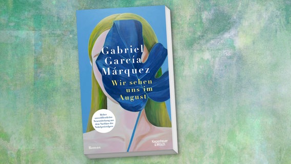 Buchcover: Gabriel García Márquez - Wir sehen uns im August © Kiepenheuer & Witsch Verlag 