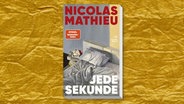 Buchcover: Nicolas Mathieu, "Jede Sekunde" © Hanser Berlin 