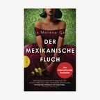 Buchcover: Silvia Moreno-Garcia - Der mexikanische Fluch © Limes Verlag 