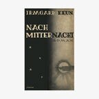 Cover des Buches von Irmgard Keun "Nach Mitternacht" © Ullstein Buchverlage 