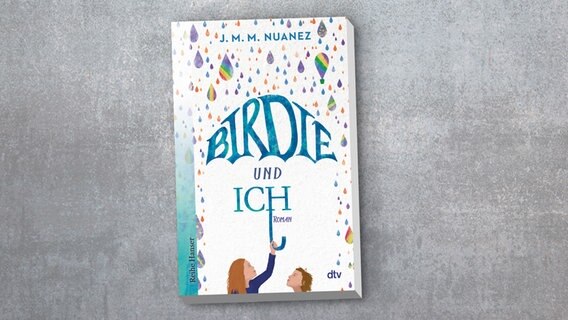 Buchcover: J.M.M. Nuanez - Birdie und ich © dtv 