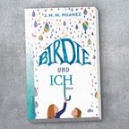 Buchcover: J.M.M. Nuanez - Birdie und ich © dtv 