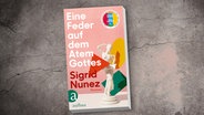 Buchcover: Sigrid Nunez - Wie eine Feder auf dem Atem Gottes © Aufbau Verlag 