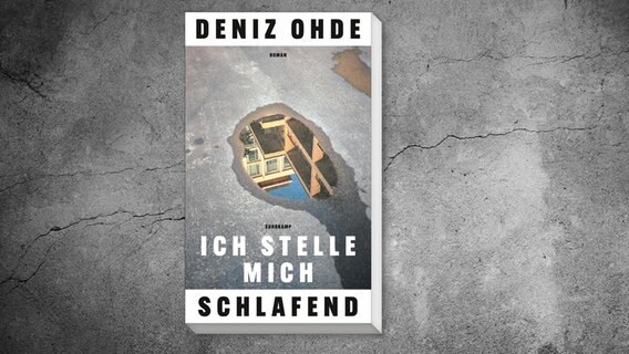 Buchcover: Deniz Ohde - Ich stelle mich schlafend © Suhrkamp Verlag 