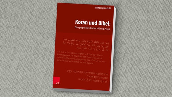 Buch-Cover: Wolfgang Reinbold - Koran und Bibel: Ein synoptisches Textbuch für die Praxis Buch-Cover: Wolfgang Reinbold - Koran und Bibel: Ein synoptisches Textbuch für die Praxis © Vandenhoeck & Ruprecht Verlag