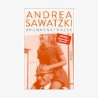 Cover des Buches "Brunnenstraße" von Andrea Sawatzki © Piper 