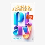 Cover: Johann Scheerer, "Play“ © Piper 
