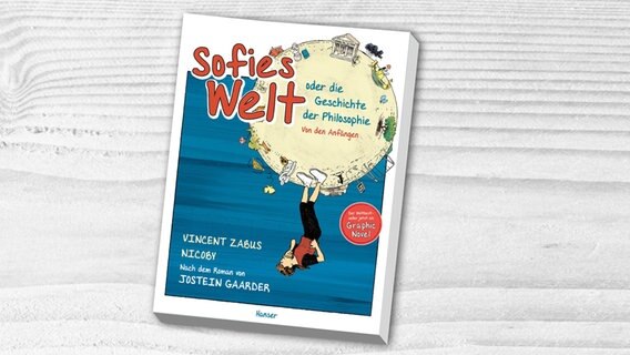 Buch-Cover: Sofies Welt oder die Geschichte der Philosophie - Von den Anfängen Buch-Cover: Sofies Welt oder die Geschichte der Philosophie - Von den Anfängen © Hanser Verlag