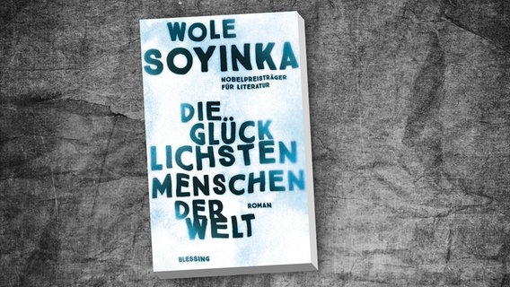Buchcover: Wole Soyinka - Die glücklichsten Menschen der Welt © Blessing Verlag 