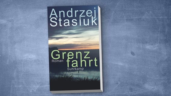 Buchcover: Andrzej Stasiuk - Grenzfahrt © Suhrkamp Verlag 