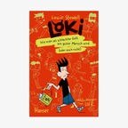 Buchcover: Louie Stowell - Loki - Wie man als schlechter Gott ein guter Mensch wird (oder auch nicht) © Hanser Verlag 