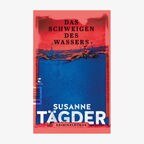 Buchcover: Susanne Tägder - Das Schweigen des Wassers © Klett-Cotta Verlag 