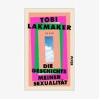 Cover des Buches von Tobi Lakmaker "Die Geschichte meiner Sexualität" © Piper Verlag 