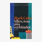 Buch-Cover: Charmaine Wilkerson, "Black Cake" © S. Fischer 