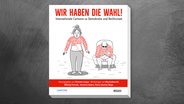 Cover des Buches "Wir haben die Wahl" © Lappan Verlag 