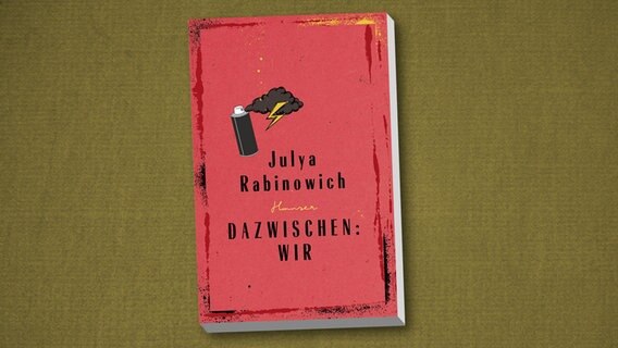 Cover von Julya Rabinowichs "Dazwischen: Wir" © Hanser Verlag 
