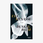 Cover von Eva Menasses "Dunkelblum" © KiWi 