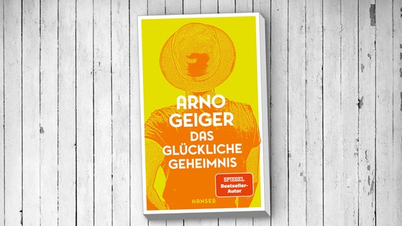 Cover von "Das glückliche Geheimnis" von Arno Geiger © Hanser Literaturverlage 