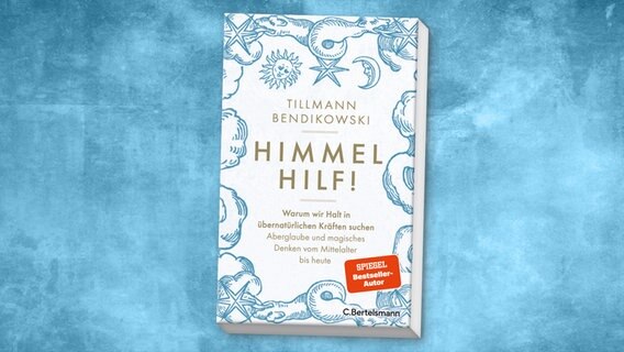 Cover von "Himmel hilf" von Tillmann Bendikowski © C. Bertelsmann 